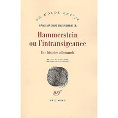 Hammerstein ou l'intransigeance : Une histoire allemande