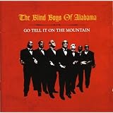 Go Tell It On The Mountainpar The Blind Boys of Alabama