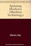 Spinning machines