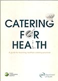 Catering for health : a guide for teaching healthier catering practices