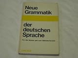 - - Neue Grammatik der deutschen Sprache