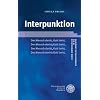 Interpunktion (Kurze Einfuehrungen in Die Germanistische Linguistik)
