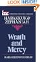 Wrath and Mercy: A Commentary on the Books of Habakkuk and Zephaniah (International Theological Commentary)