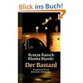 Der Bastard: Kommissar Kilian bekommt Konkurrenz