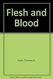 Flesh and blood
