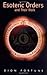 Esoteric Orders and Their Work