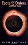 Esoteric Orders and Their Work