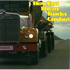 How Fast Them Trucks Can Go