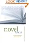 Novel Voices: 17 Award-Winning Novelists on How to Write, Edit, and Get Published