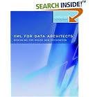 Click here to buy XML for Data Architects: Designing for Reuse and Integration (The Morgan Kaufmann Series... by  James Bean.