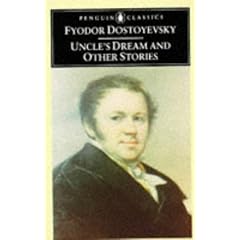 Uncle's Dream and Other Stories (Classics)