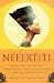 Nefertiti: Egypt's Sun Queen