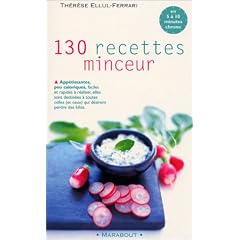 130 recettes minceur : en 5 a 10 minutes chrono, de 5 a 245 calories
