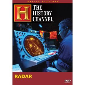 The History Channel : Radar : The History And Technology Behind Radar