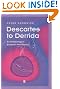 Descartes to Derrida...