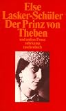 Produkt-Bild: Gesammelte Werke in vier B&auml;nden. Lyrik, Prosa, Schauspiele: Band 2: Der Prinz von Theben und andere Prosa (suhrkamp taschenbuch)
