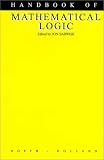 Handbook of Mathematical Logic (Studies in Logic and the Foundations of Mathematics)