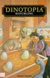 Dinotopia: The Hatchling No. 3 (Red Fox Middle Fiction)