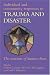 Individual and Community Responses to Trauma and Disaster: The Structure of Human Chaos