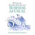 Ethical Challenges to Business as Usual