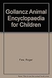 Gollancz animal encyclopaedia for children
