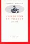 L'AIR DE COUR EN FRANCE 1571-1655