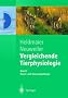 Vergleichende Tierphysiologie: Band 1 Neuro- und Sinnesphysiologie: BD 1 (Springer-Lehrbuch)