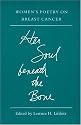 Her Soul beneath the Bone: Women's Poetry on Breast Cancer