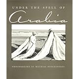 Under the Spell of Arabia