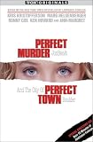 Perfect Murder, Perfect Town
