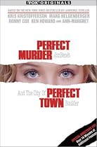 Perfect Murder, Perfect Town