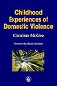 Childhood Experiences of Domestic Violence
