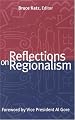 Reflections on Regionalism: Bruce Katz, Editor ; Foreword by Al Gore (Brookings Metropolitan Series)