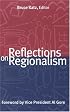 Reflections on Regionalism: Bruce Katz, Editor ; Foreword by Al Gore (Brookings Metropolitan Series)