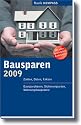 Bausparen 2009: Zahlen, Daten, Fakten
