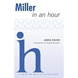 miller in an hour playwrights in an hour