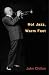 Hot Jazz, Warm Feet