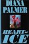Heart of Ice (Silhouette Romance, No 314)