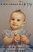 A Girl Named Zippy: Growing Up Small in Mooreland, Indiana by Haven Kimmel ISBN 0965030067