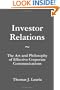 Investor Relations: The Art and Philosophy of Effective Corporate Communications