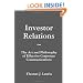 Investor Relations: The Art and Philosophy of Effective Corporate Communications