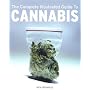 The Complete Illustrated Guide to Cannabis