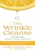 Book The Wrinkle Cleanse
