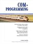 COM+ Programming: A Practical Guide Using Visual C++ and ATL