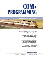 COM+ Programming: A Practical Guide Using Visual C++ and ATL (HP Professional Series)