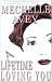 A Lifetime Loving You by Mechelle Avey