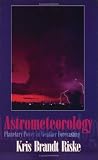 Astrometeorology: Planetary Power in Weather Forecasting