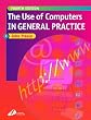The Use of Computers in General Practice