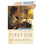 First Job: A Memoir of Growing Up at Work