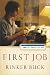 Book First Job: A Memoir of Growing Up at Work